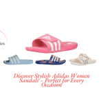 Discover Stylish Adidas Women Sandals – Perfect for Every Occasion